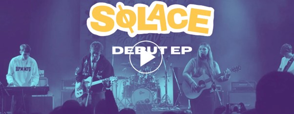 SOLACE'S Debut EP - Garin College